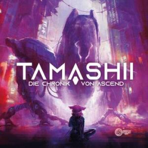 Tamashii: Die Chronik von Ascend